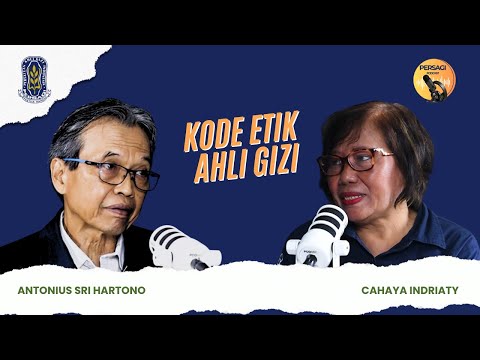 Kode Etik Ahli Gizi | PERSAGI Kabupaten Subang PODCAST Eps. 14